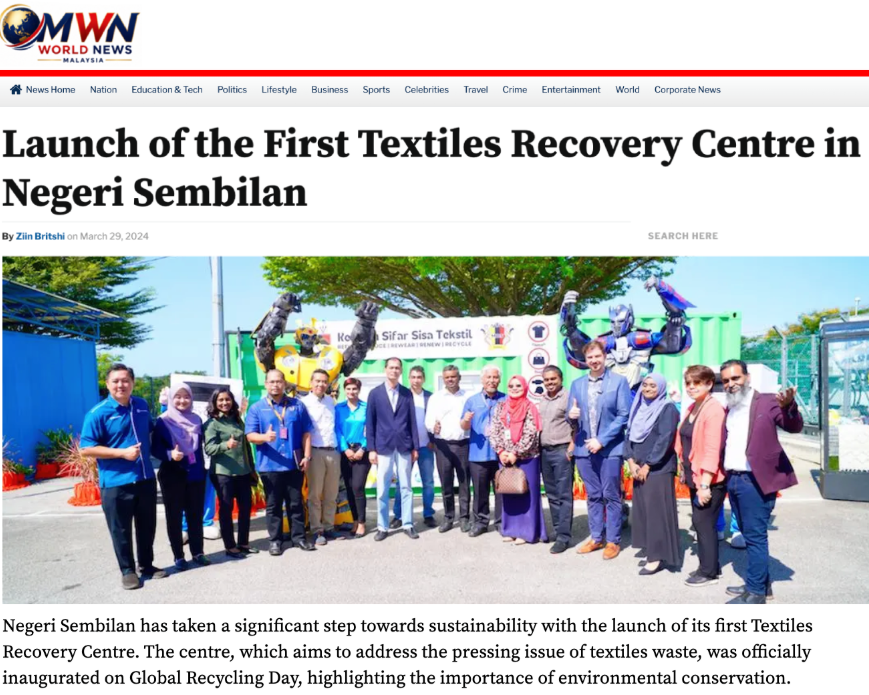 MWN World News report: Launch of the First Textiles Recovery Centre in Negeri Sembilan
